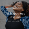 The Happiness Baseline